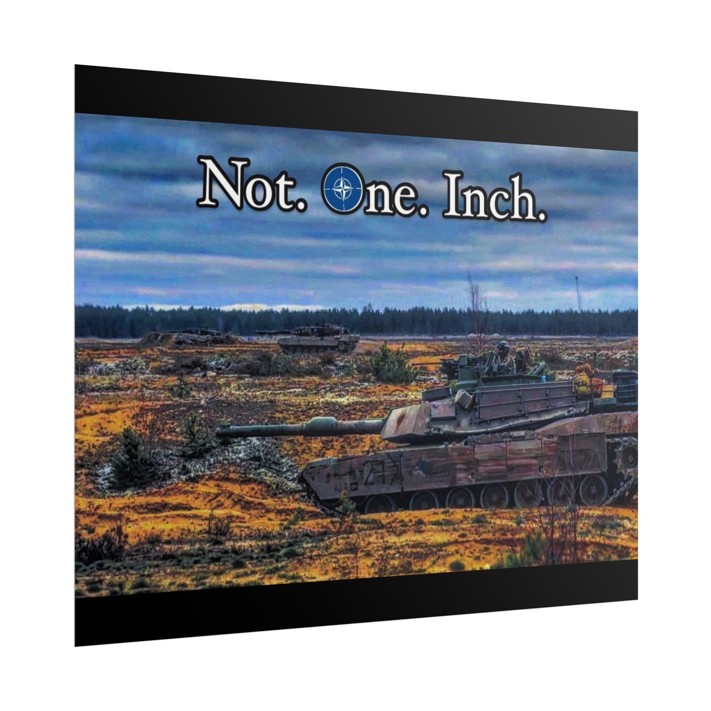 NATO- Not One Inch Poster