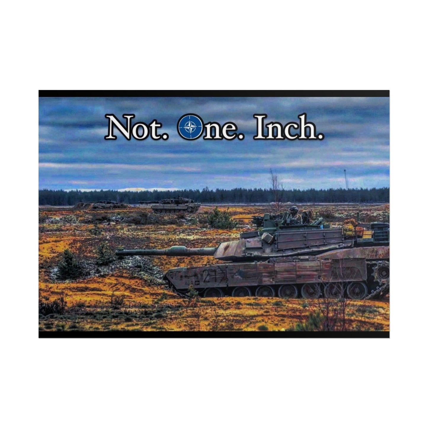 NATO- Not One Inch Poster