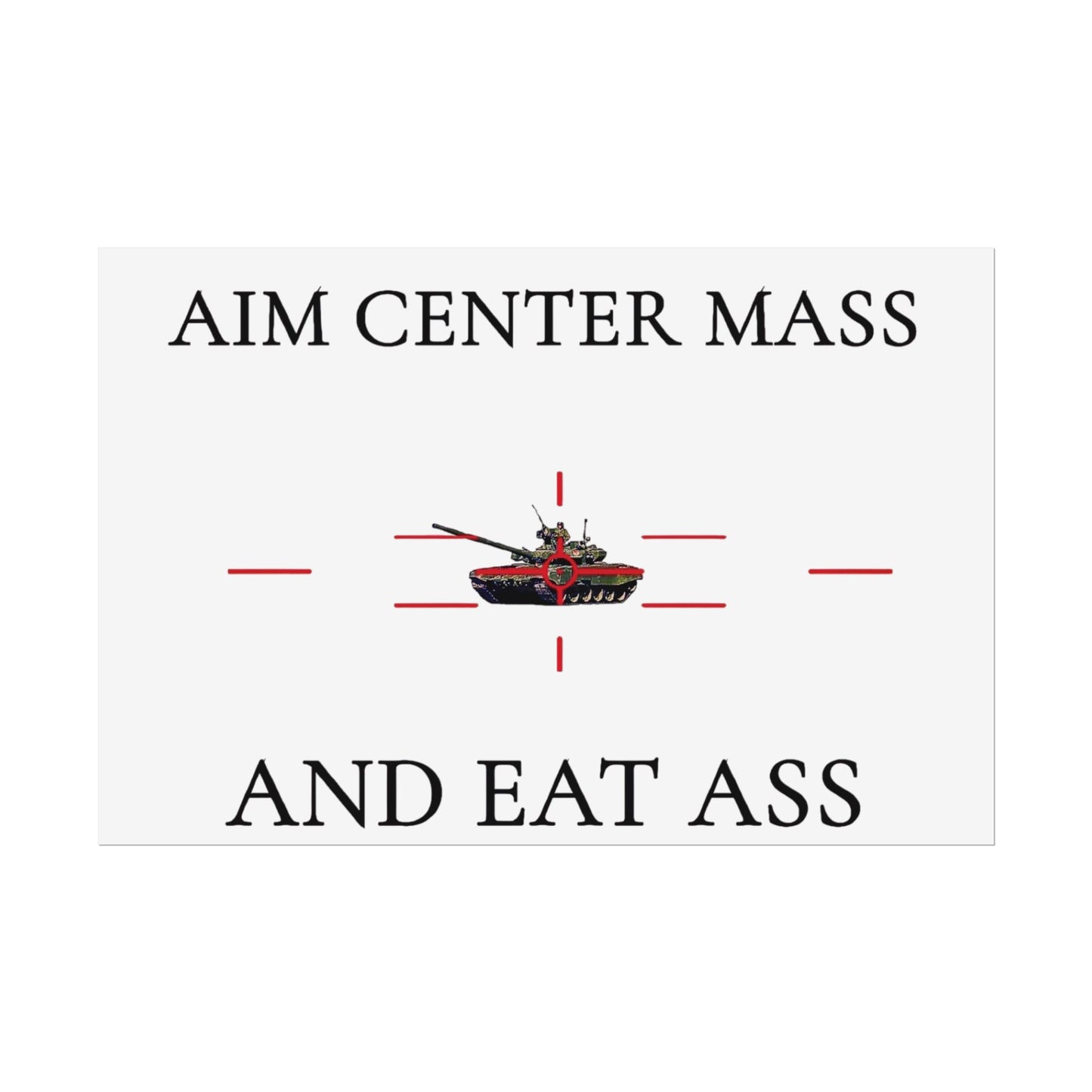 Aim Center Mass Poster