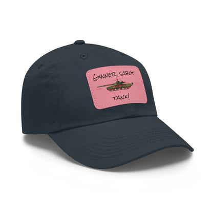 Gunner, Sabot, Tank! Dad Hat