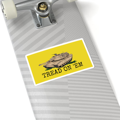 Tread on 'Em Stickers