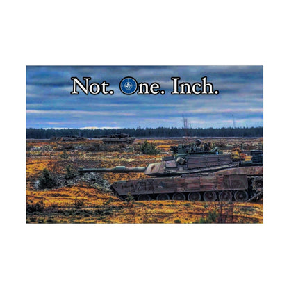 NATO- Not One Inch Poster