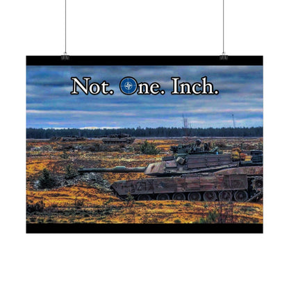 NATO- Not One Inch Poster
