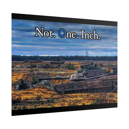 NATO- Not One Inch Poster