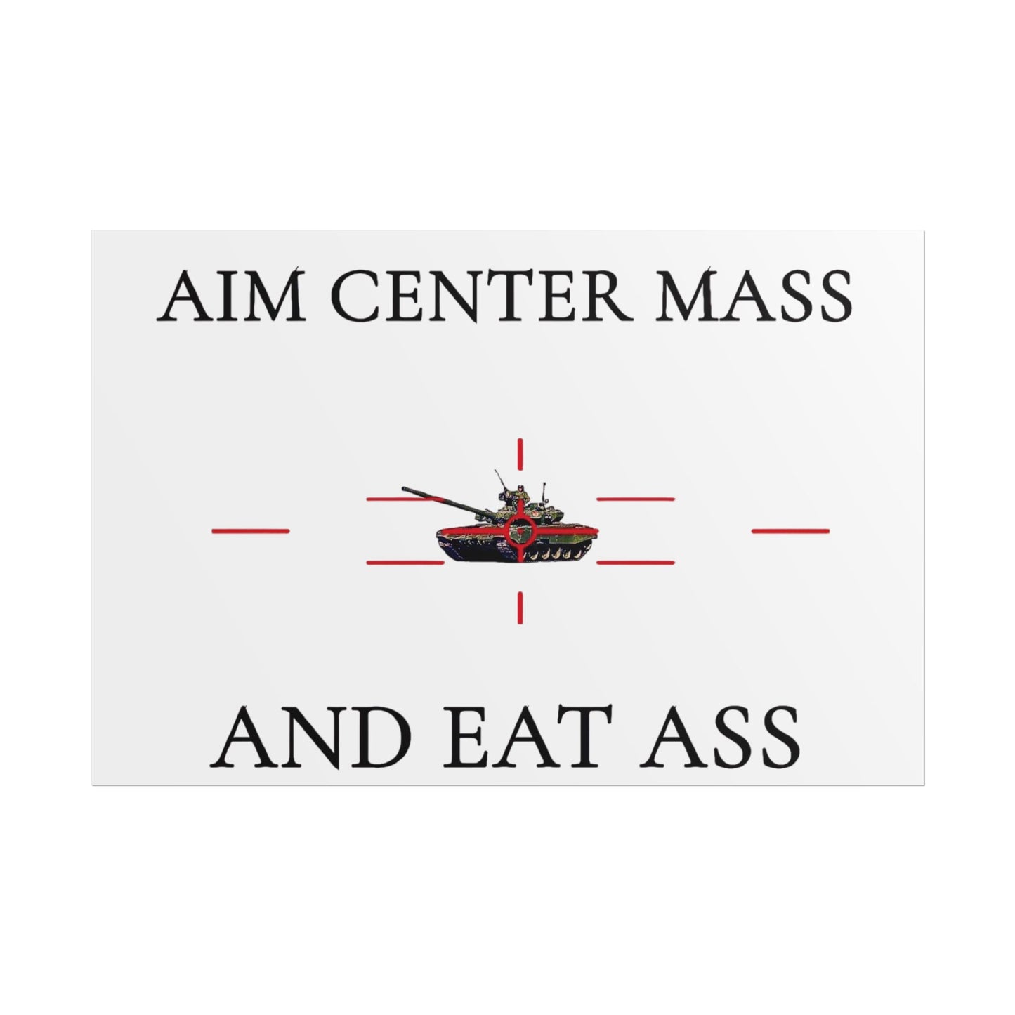 Aim Center Mass Poster