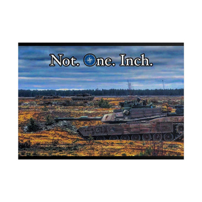 NATO- Not One Inch Poster