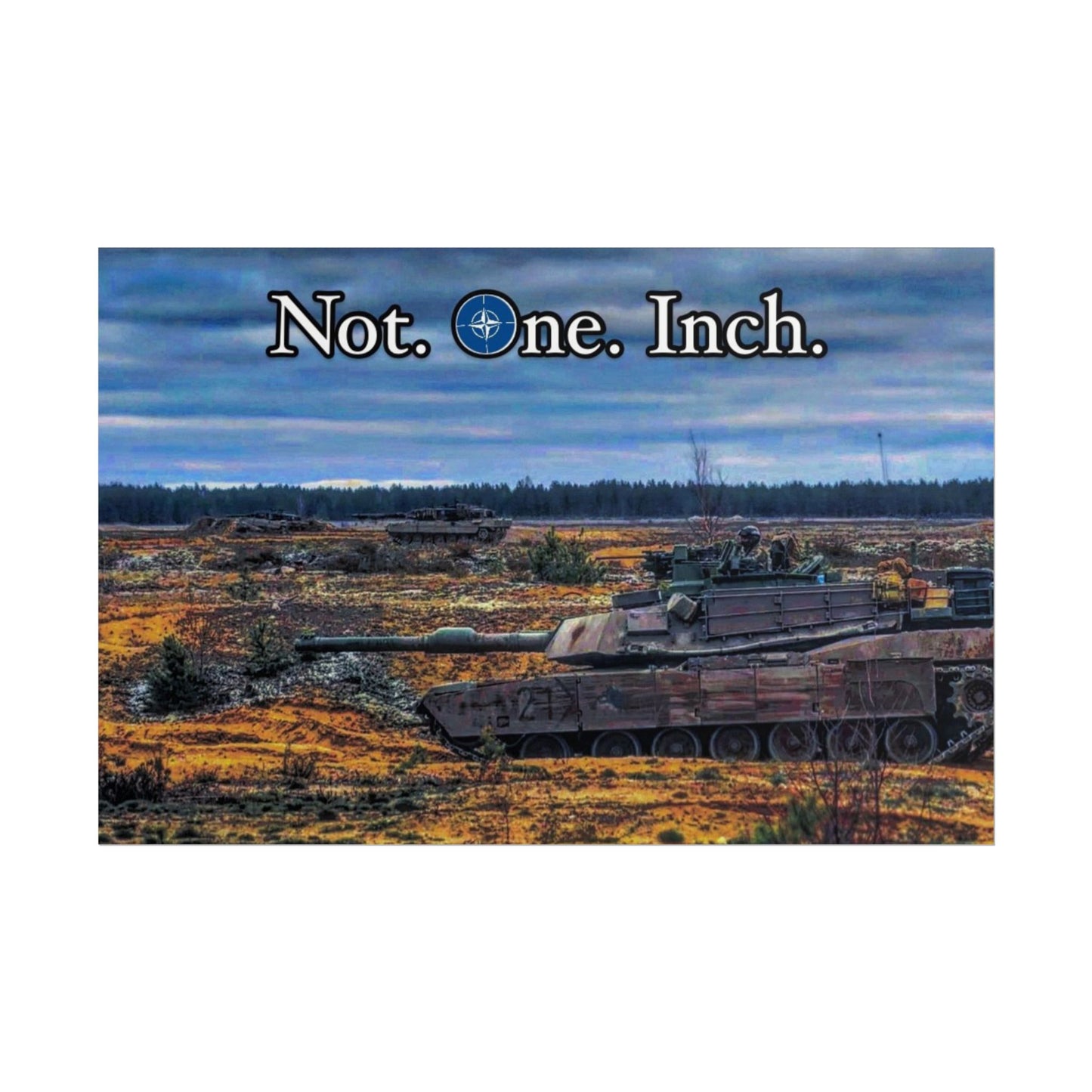 NATO- Not One Inch Poster