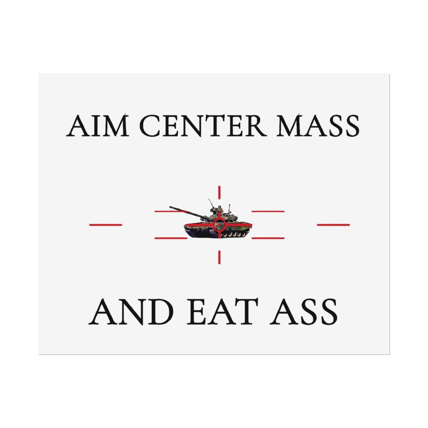 Aim Center Mass Poster