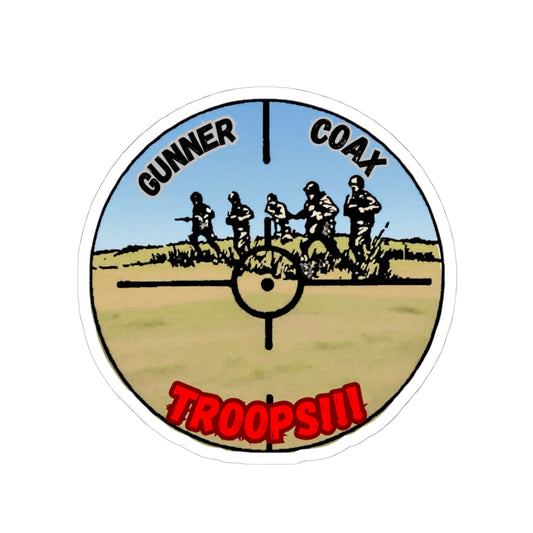 Gunner Coax Troops Sticker