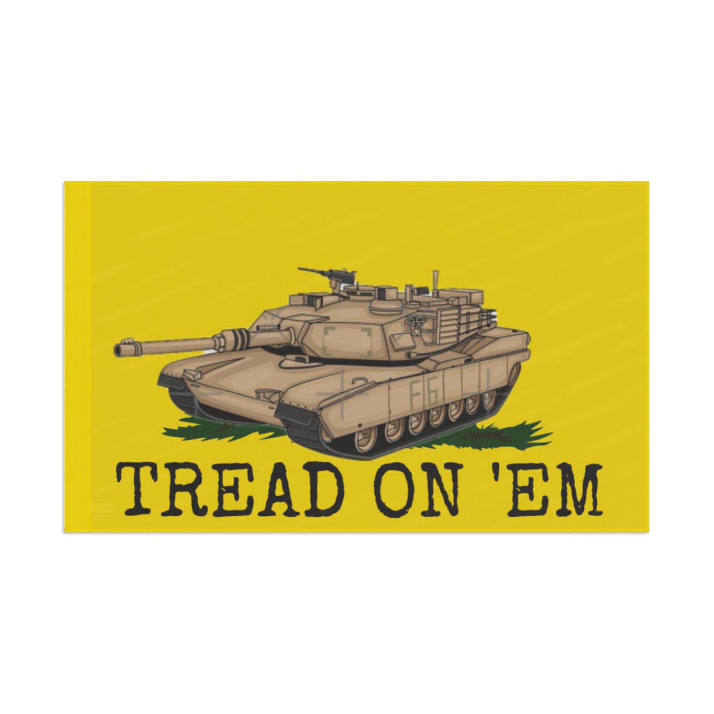 Tread on 'Em Flag