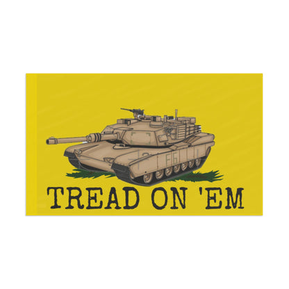 Tread on 'Em Flag