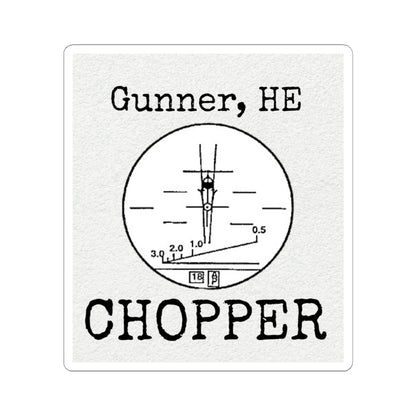 Bradley- “Gunner, HE Chopper” Sticker